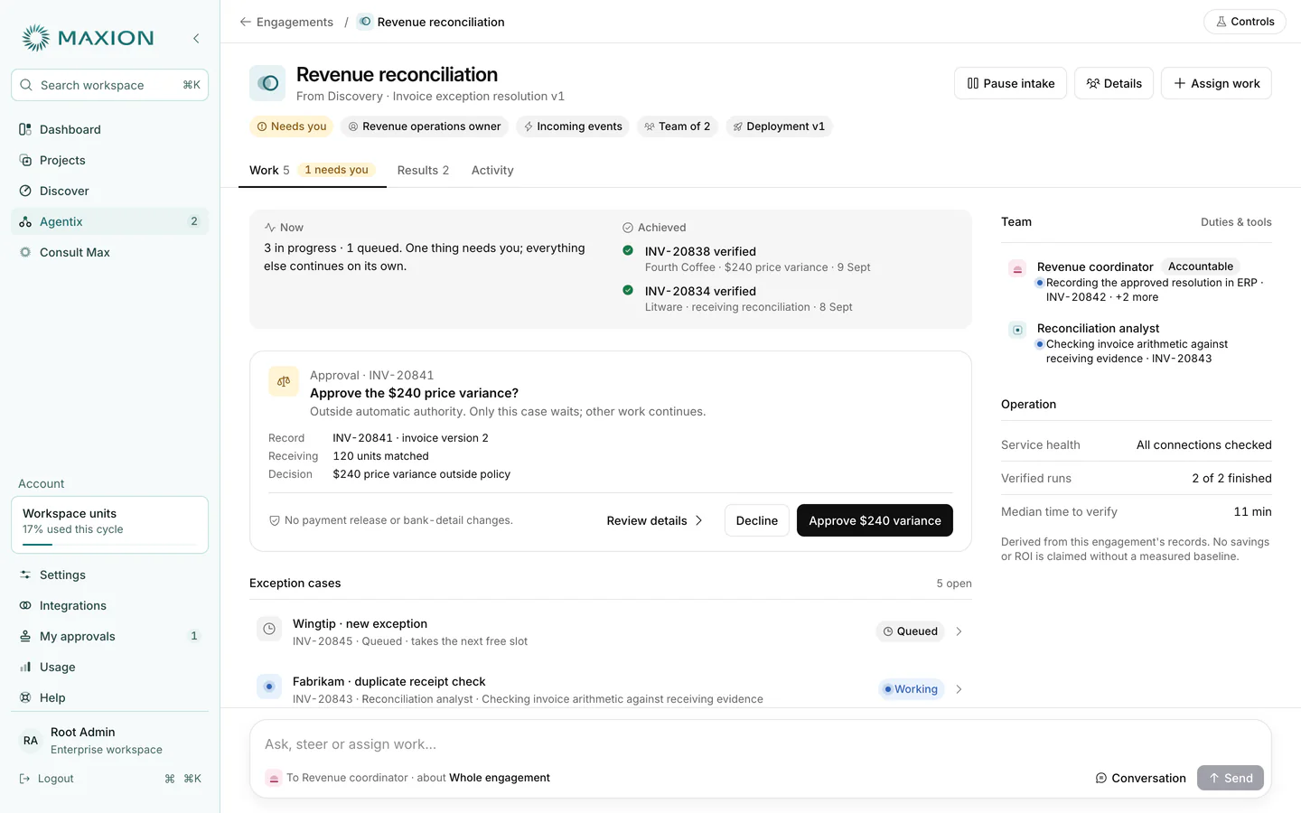 The Revenue reconciliation engagement in the MAXION demo: one thing needs you, and everything else continues on its own.